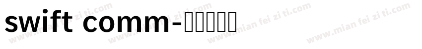 swift comm字体转换